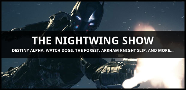 og:image:, Batman Arkham Knight, Destiny Alpha, Watch Dogs, The Forest
