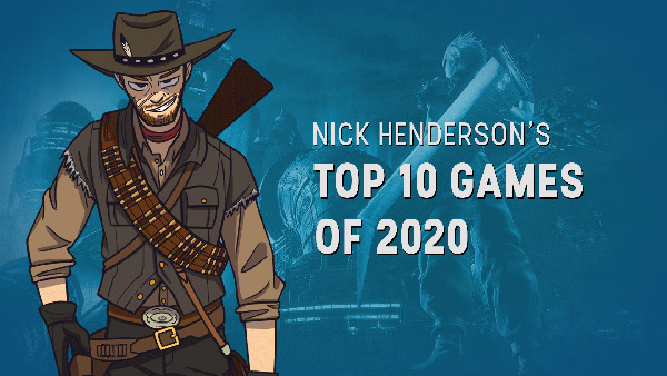 Thumbnail Image - Nick Henderson's Top 10 Games of 2020