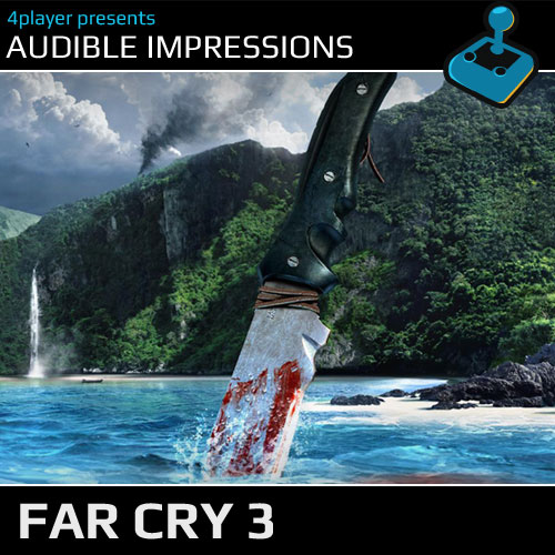 Thumbnail Image - Audible Impressions: Far Cry 3