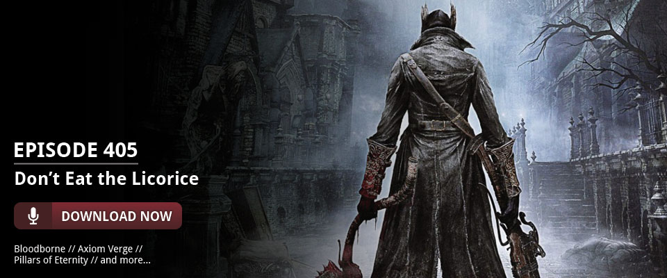 og:image:, Bloodborne, Axiom Verge, Pillars of Eternity, Senran Kagura, Patreon Questions